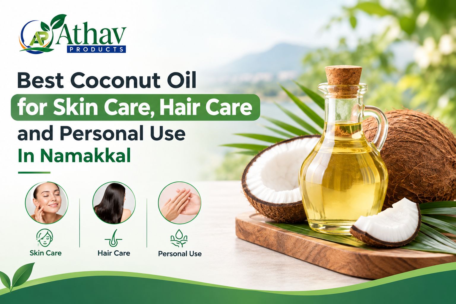 Best Coconut Oil for Skin Care, Hair Care and Personal Use In Namakkal