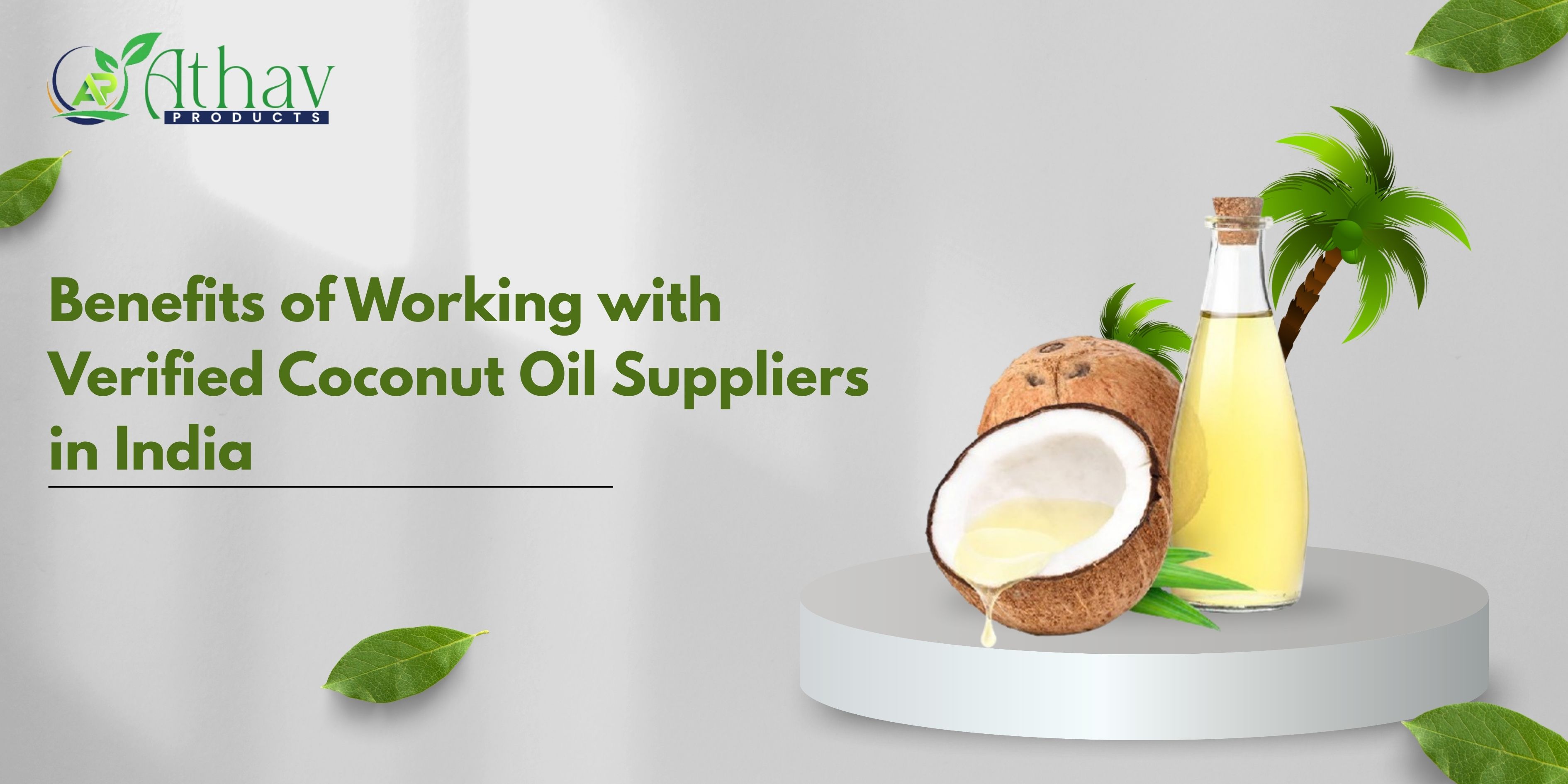 Coconut Oil Suppliers in India: Benefits of Working with Verified Suppliers