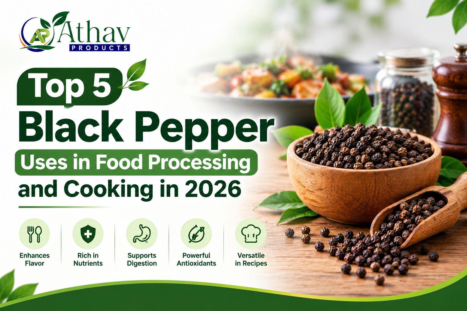 Top 5 Black Pepper Uses in Food Processing and Cooking in 2026